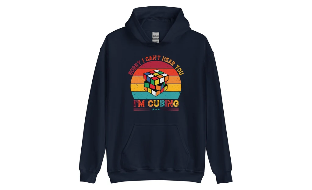 Sorry, I Can't Hear You, I'm Cubing - Rubik's Cube Hoodie - Image 3