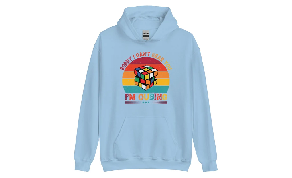 Sorry, I Can't Hear You, I'm Cubing - Rubik's Cube Hoodie - Image 7